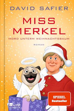 'Miss Merkel: Mord unterm Weihnachtsbaum' - David Safier - Bog