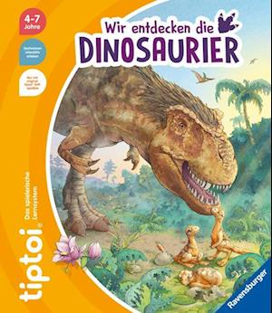 'tiptoi® Wir entdecken die Dinosaurier' - Inka Friese - Bog