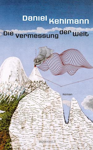 'Die Vermessung der Welt' - Daniel Kehlmann - Bog