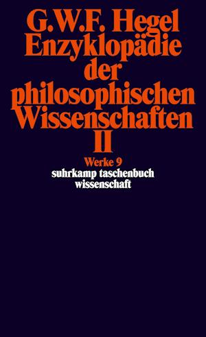 'Enzyklopädie der philosophischen Wissenschaften II im Grundrisse 1830' - Georg Wilhelm Friedrich Hegel - Bog