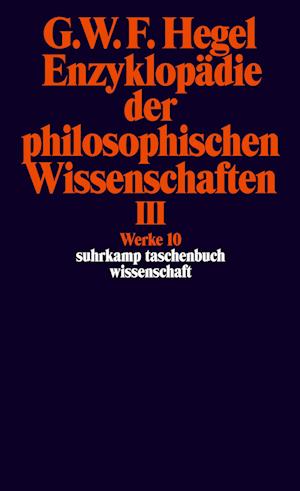 'Enzyklopädie der philosophischen Wissenschaften III im Grundrisse 1830' - Georg Wilhelm Friedrich Hegel - Bog