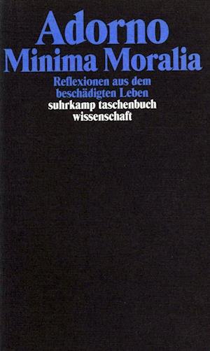 'Minima Moralia. Reflexionen aus dem beschädigten Leben' - Theodor W. Adorno - Bog