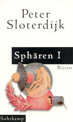 'Sphären 1. Blasen' - Peter Sloterdijk - Bog
