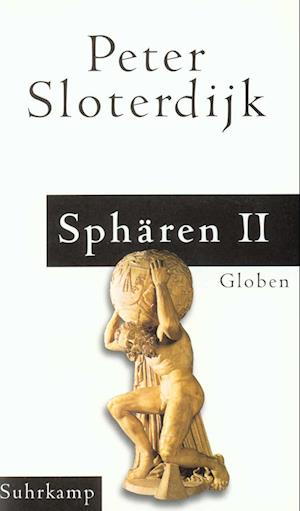 'Sphären. Makrosphärologie' - Peter Sloterdijk - Bog