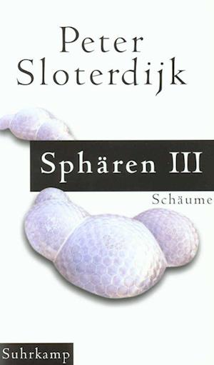 'Sphären 3. Plurale Sphärologie' - Peter Sloterdijk - Bog