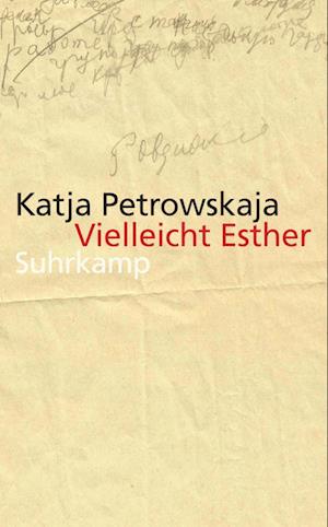 'Vielleicht Esther' - Katja Petrowskaja - Bog