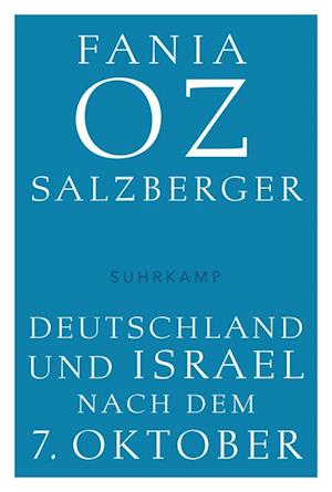 'Deutschland und Israel nach dem 7. Oktober' - Fania Oz Salzberger - Bog