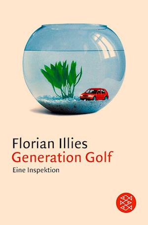 'Generation Golf' - Florian Illies - Bog