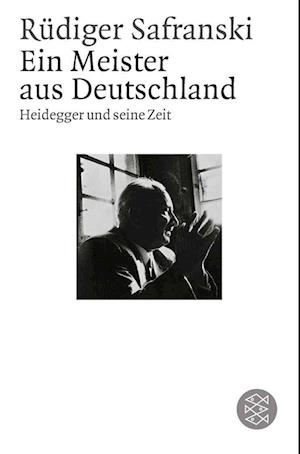 'Ein Meister aus Deutschland' - Rüdiger Safranski - Bog