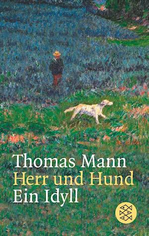 'Herr und Hund' - Thomas Mann - Bog