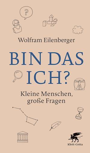 'Bin das ich?' - Wolfram Eilenberger - Bog