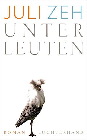 'Unterleuten' - Juli Zeh - Bog