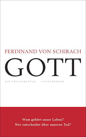 'GOTT' - Ferdinand von Schirach - Bog