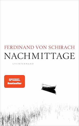 'Nachmittage' - Ferdinand von Schirach - Bog