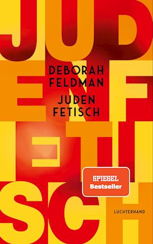 'Judenfetisch' - Deborah Feldman - Bog
