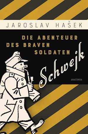 'Die Abenteuer des braven Soldaten Schwejk' - Jaroslav Haek - Bog