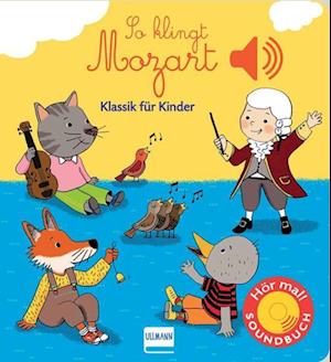 'So klingt Mozart' - Emilie Collet - Bog