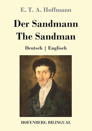 'Der Sandmann / The Sandman' - E. T. A. Hoffmann - Bog