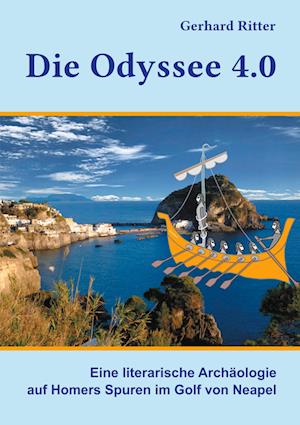 'Die Odyssee 4.0' - Gerhard Ritter - Bog