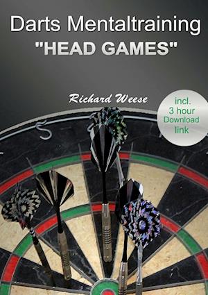 'Darts mentaltraining "Head Games"' - Richard Weese - Bog