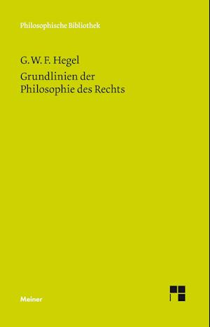 'Grundlinien der Philosophie des Rechts' - Georg Wilhelm Friedrich Hegel - Bog