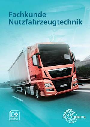 'Fachkunde Nutzfahrzeugtechnik' - Achim van Huet, Berthold Hohmann, Jochen Mann, Rainer Lohuis, Reinhard Tomala, Rolf Gscheidle, Torst - Bog