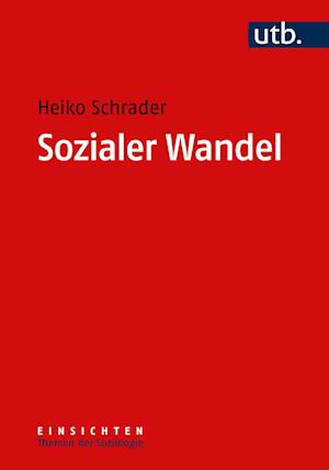 'Sozialer Wandel' - Heiko Schrader - Bog