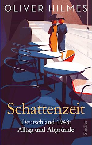 'Schattenzeit' - Oliver Hilmes - Bog