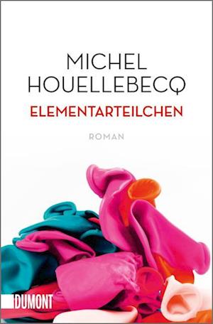 'Elementarteilchen' - Michel Houellebecq - Bog