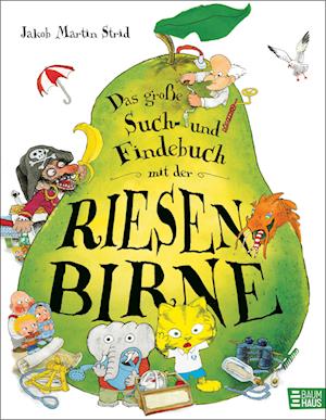 'Das große Such- und Findebuch mit der Riesenbirne' - Jakob Martin Strid - Bog