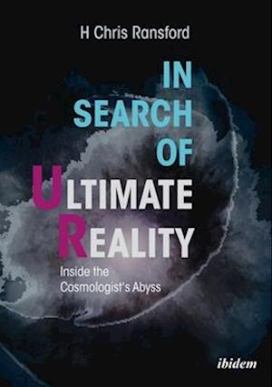 'In Search of Ultimate Reality' - H. Chris Ransford - Bog