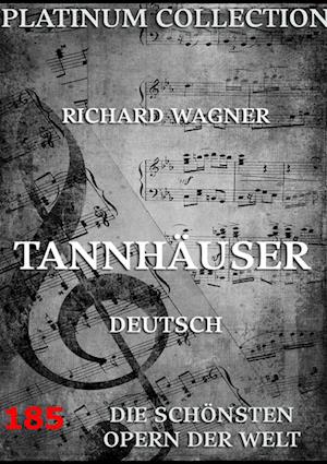 'Tannhäuser' - Richard Wagner - Bog