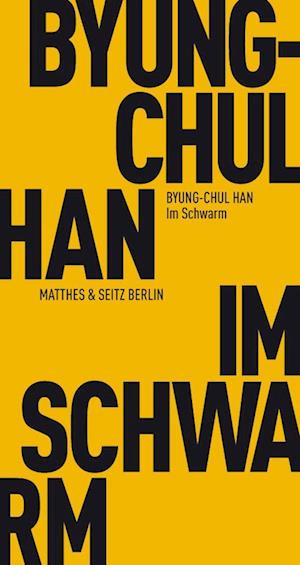 'Im Schwarm' - Byung-Chul Han - Bog