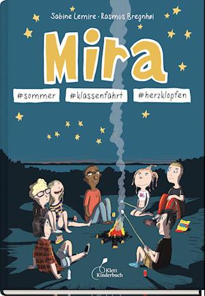 'Mira #sommer #klassenfahrt #herzklopfen' - Sabine Lemire - Bog