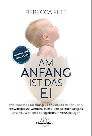 'Am Anfang ist das Ei' - Rebecca Fett - Bog