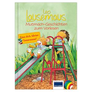'Leo Lausemaus - Mutmach-Geschichten' - Bog