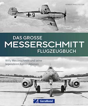 'Das große Messerschmitt Flugzeugbuch' - Herbert Ringlstetter - Bog