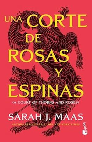 'Una Corte de Rosas Y Espinas' - Sarah J. Maas - Bog