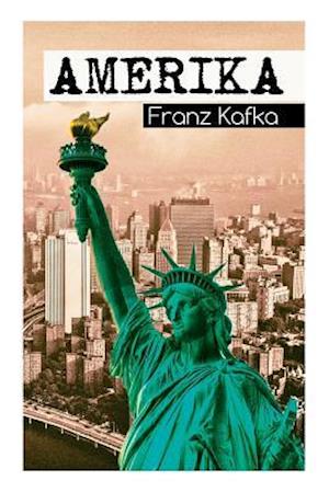 'Kafka, F: Amerika' - Franz Kafka - Bog