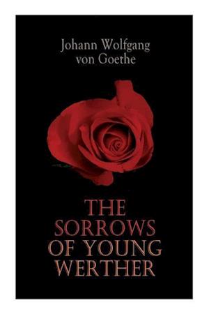 'The Sorrows of Young Werther ' - Johann Wolfgang von Goethe - Bog