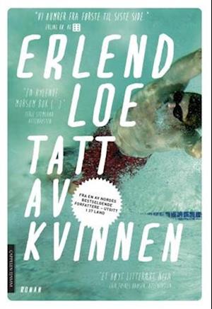 'Tatt av kvinnen' - Brugt bog - Erlend Loe