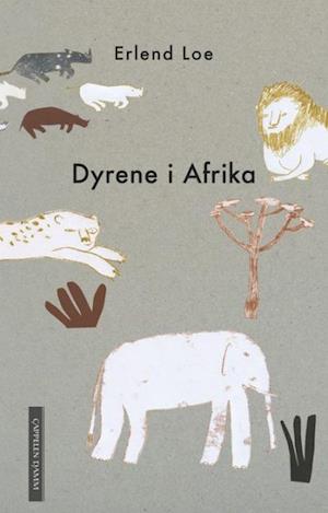 'Dyrene i Afrika' - Erlend Loe - Bog