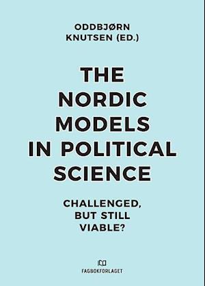 'Nordic Models in Political Science' - Bog