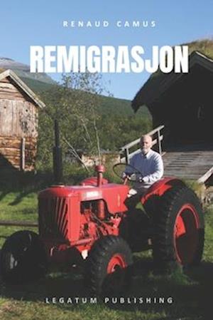 'Remigrasjon' - Renaud Camus - Bog