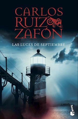 'Las luces de septiembre' - Carlos Ruiz Zafón - Bog