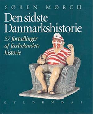'Den sidste Danmarkshistorie' - Brugt bog - Søren Mørch