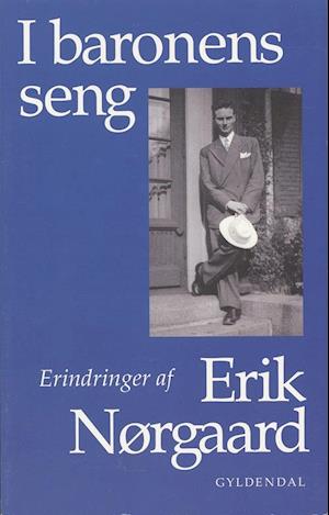 'I baronens seng' - Brugt bog - Erik Nørgaard