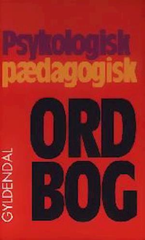 'Psykologisk-pædagogisk ordbog' - Brugt bog - Mogens Hansen