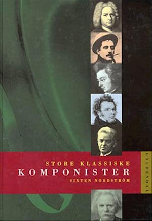 'Store klassiske komponister' - Brugt bog - Sixten Nordström