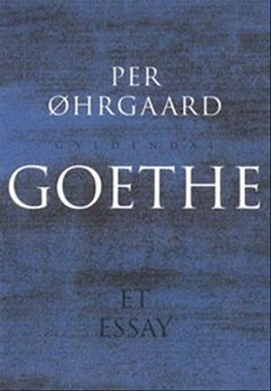 'Goethe' - Brugt bog - Per Øhrgaard